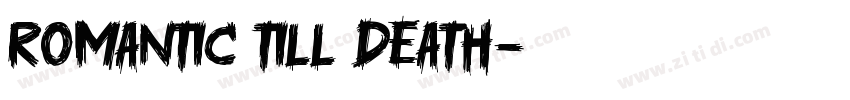 romantic till death字体转换